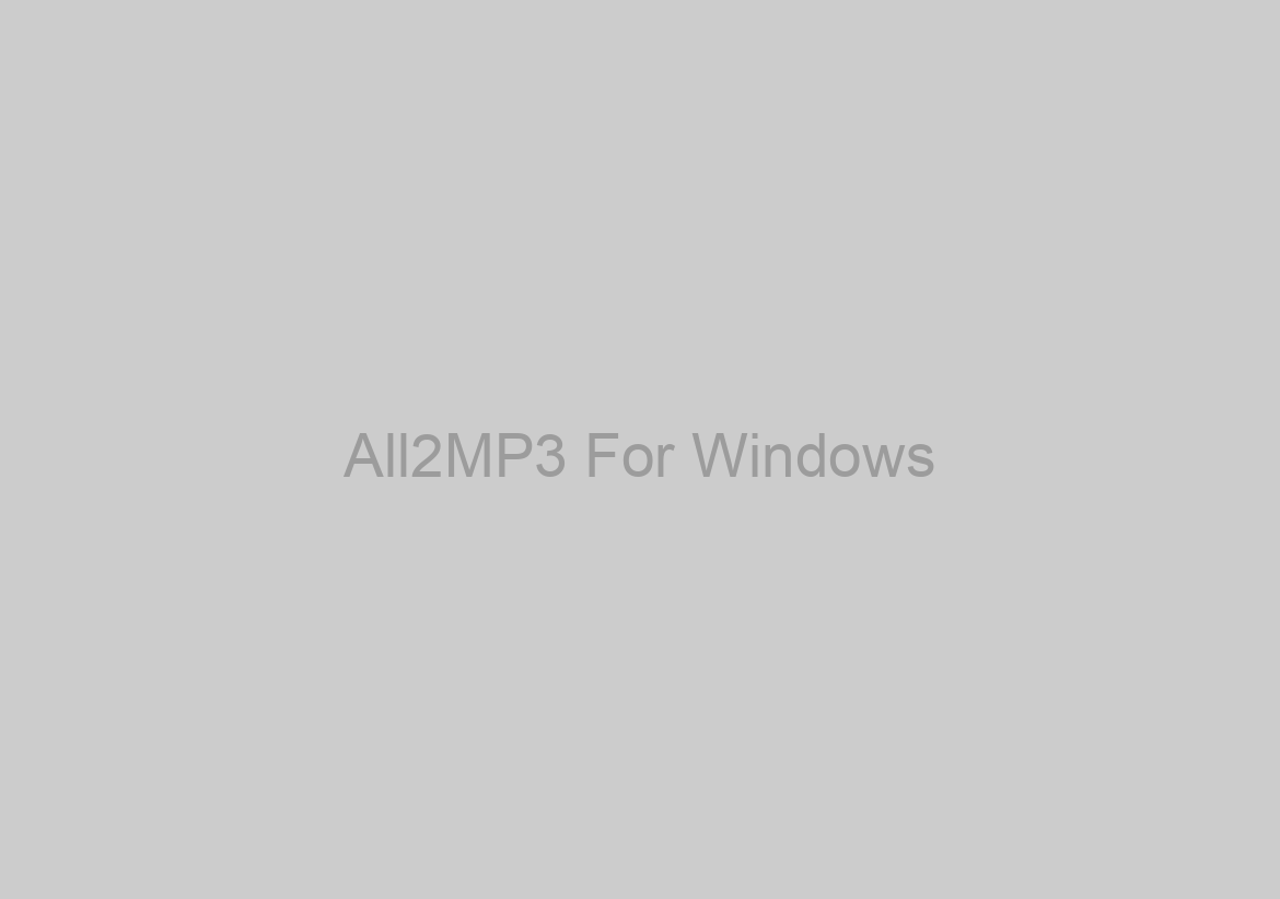 All2MP3 For Windows